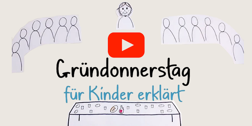 Gründonnerstag für Kinder erklärt